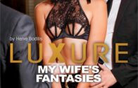 Dorcel – Luxure: My Wife’s Fancies (2023)