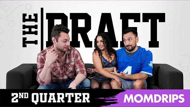 MomDrips – Brianna Bourbon – The Draft: Get Him At Any Cost, CuckTube.net
